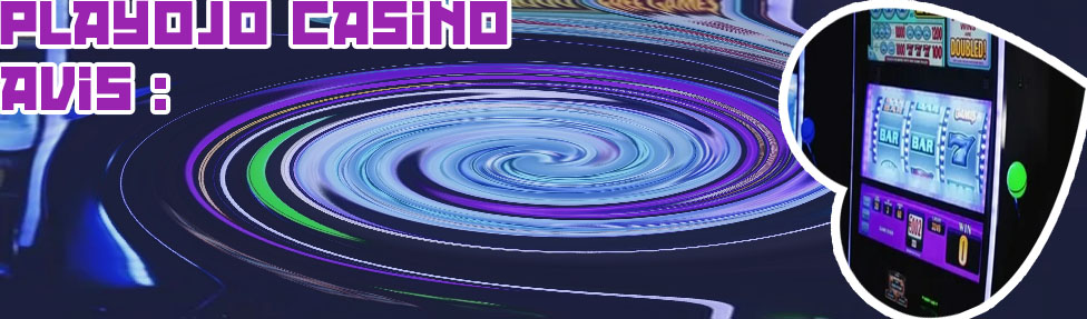 Casino en ligne playojo