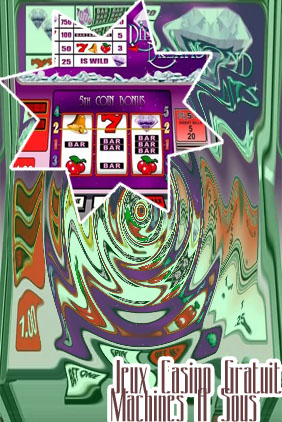 Casino gratuits machines a sous