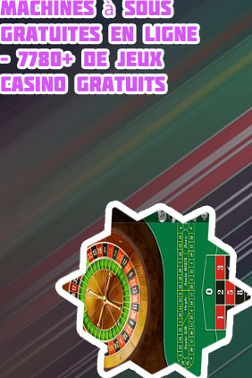 Jeu du casino gratuit