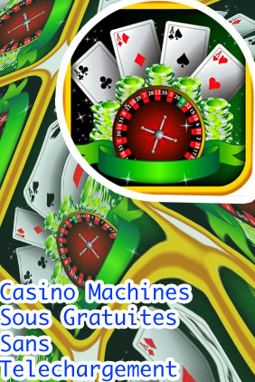 Jeux casino sans telechargement