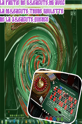 La roulette casino comment gagner