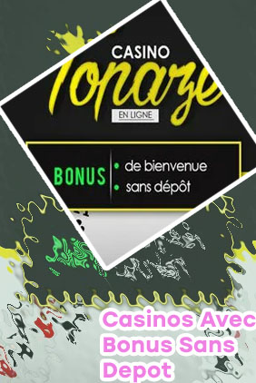 Nouveaux casinos en ligne avec bonus sans depot