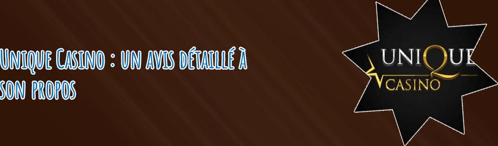 Unique casino fiable