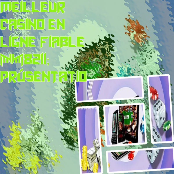 Top casino en ligne fiable